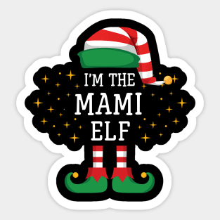 I'm The Mami Elf Matching Family Christmas Pajama Sticker